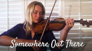 SOMEWHERE OUT THERE - Caroline Campbell / Kurt Bestor - Home Duet