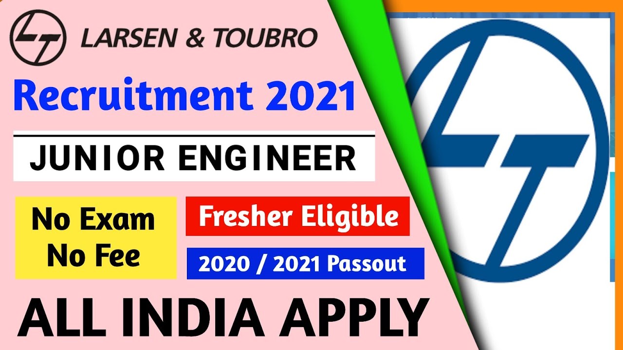 L & T Company Recruitment 2021 | Junior Engineer Vacancy 2021 | L and T Company Recruitment 2021