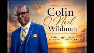 FUNERAL OF COLIN O'NEIL WILDMAN || SEVENTH DAY ADVENTIST CHURCH LA BREA || 21ST JULY 2026 || 1 P.M.