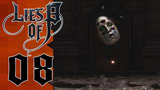 Lies of P |08| A Corrupt Saint