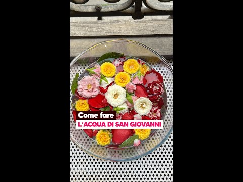Video ACQUA DI SAN GIOVANNI: come si prepara e a cosa serve