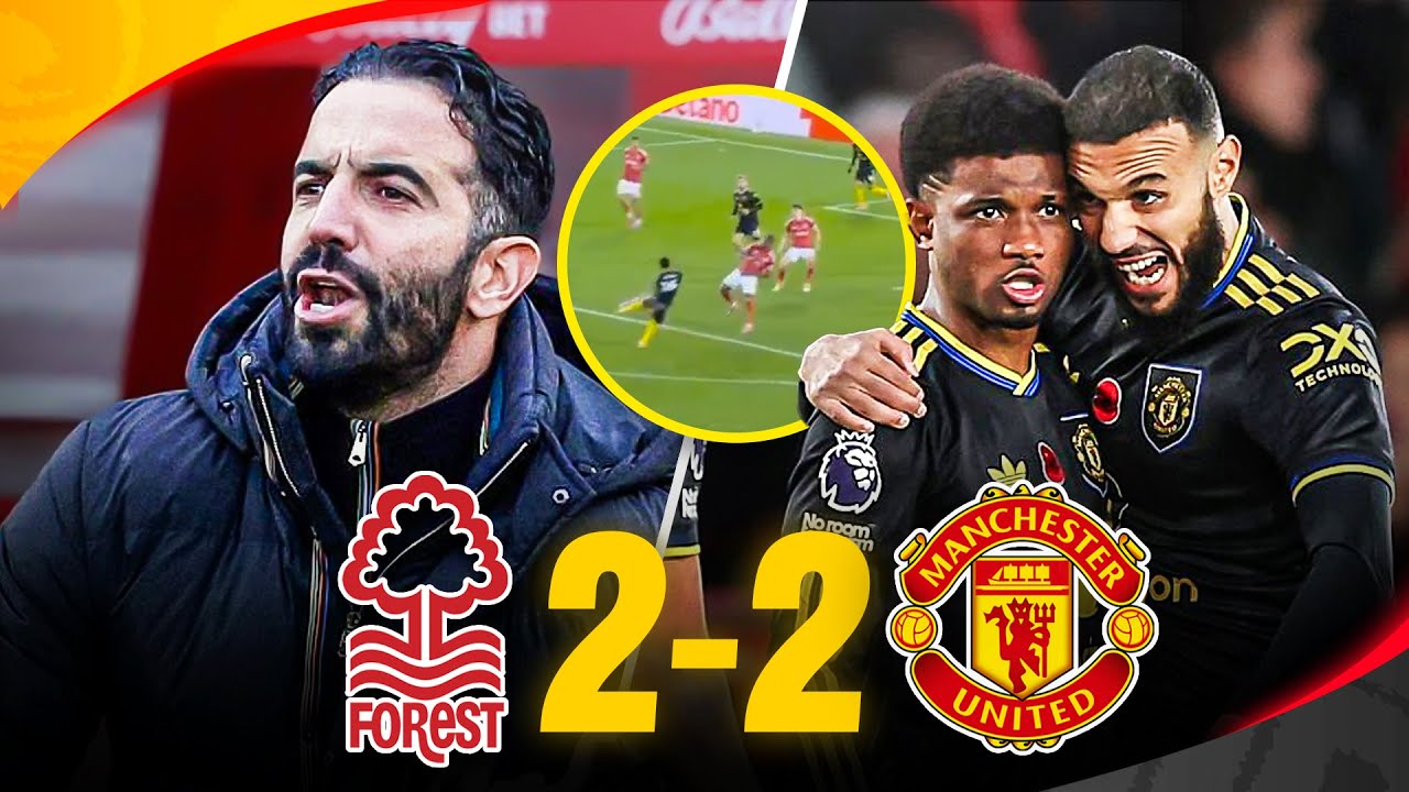 Thrilling 2-2 Draw Between Nottingham Forest and Manchester United Highlights Premier League Drama
