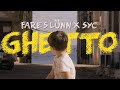 Fareslunn ft syc  ghetto  prod by famillionaire 