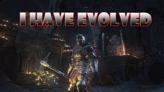 I Have Evolved - Dark Souls 3 PvP