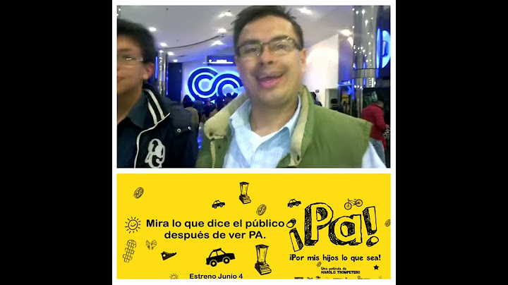Mira lo que opina el público después de ver ¡Pa!