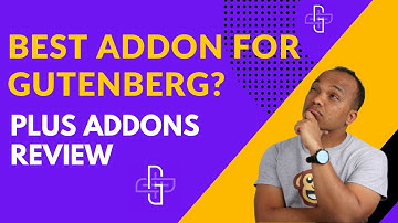 Plus Addons Review - Amazing Blocks for Gutenberg