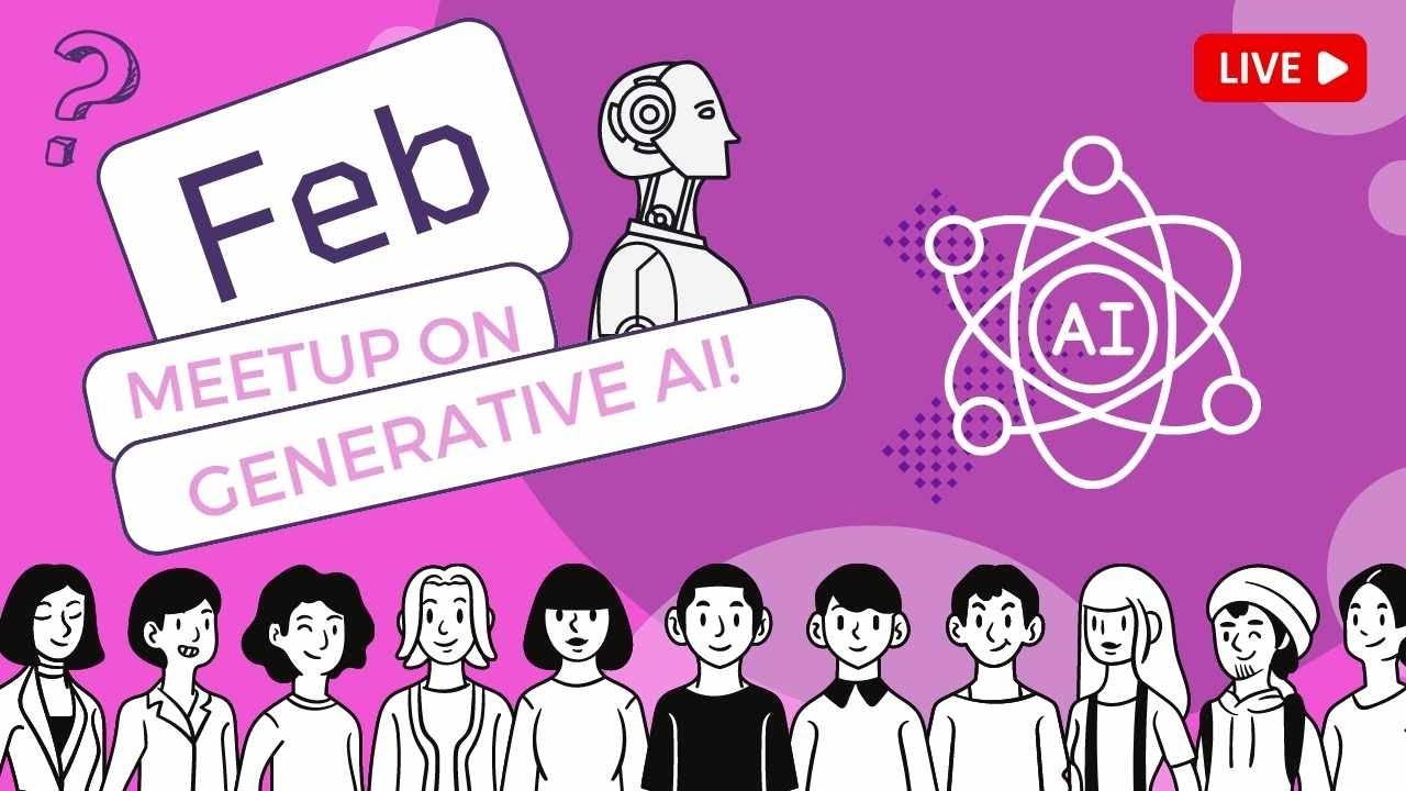 Generative AI Meetup at Jovian HQ - Livestream | February