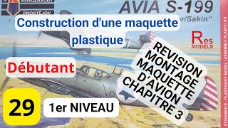 Révision sur le montage de la maquette d'avion. Chapitre 3