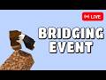 DAY 3 | BRIDGING EVENT | CAN YOU WIN?!