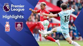 Highlights | Nottingham Forest Vs Burnley | Premier League | Matchweek 33 | Sky Sport Nz