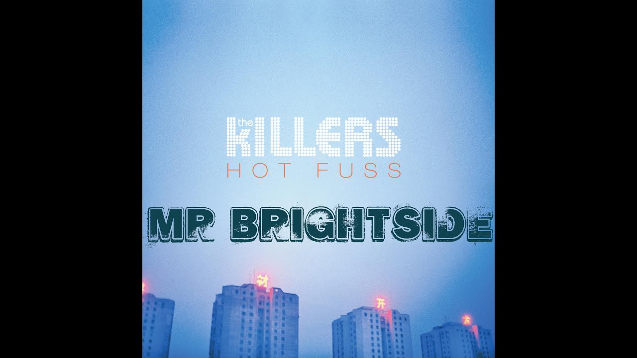 Killers brightside перевод. The Killers Mr Brightside обложка. The Killers альбомы. Mr Brightside text. The Killers - hot Fuss.