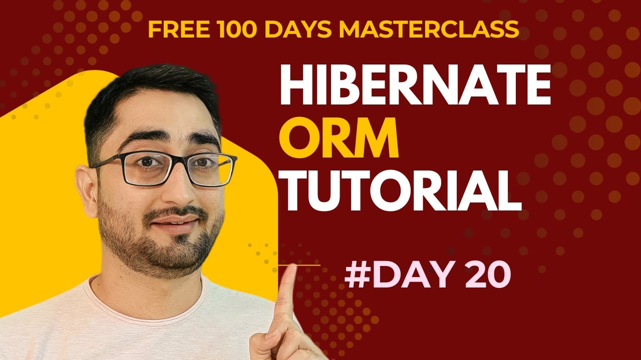 [DAY 20] HINDI Hibernate Tutorial in Hindi | ORM vs JDBC | JPA Explained | Complete Hibernate CRUD