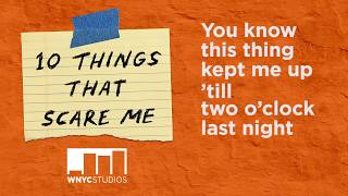 Introducing — 10 Things That Scare Me Podcast