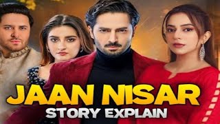 Drama Jaan Nisar mn any wali story Kesy ho gi | Explained  by myself