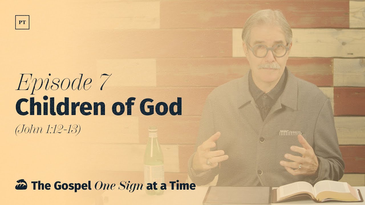 007. Children of God (John 