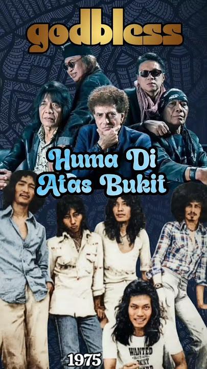 Download lagu GODBLESS - HUMA DI ATAS BUKIT - 1975
