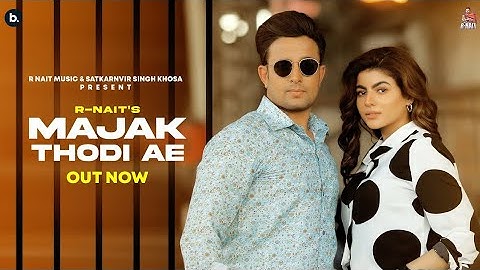 Majak Thodi Ae - R Nait (Official Video) | Gurlez Akhtar | MixSingh | Latest Punjabi Songs 2021