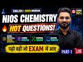 NIOS Chemistry Most Repeated Questions | 90%+ in 2026 | Chapters 1, 2, 4 & 13 🔥