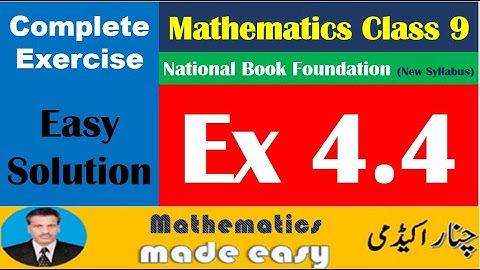 Exercise 4.4 | Maths | Class 9 | New Syllabus | Full Exercise Solved | NCP | NBF | 2025