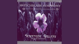 Video thumbnail of "Switchblade Symphony - Bad Trash"