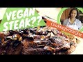 Vegan Steak??