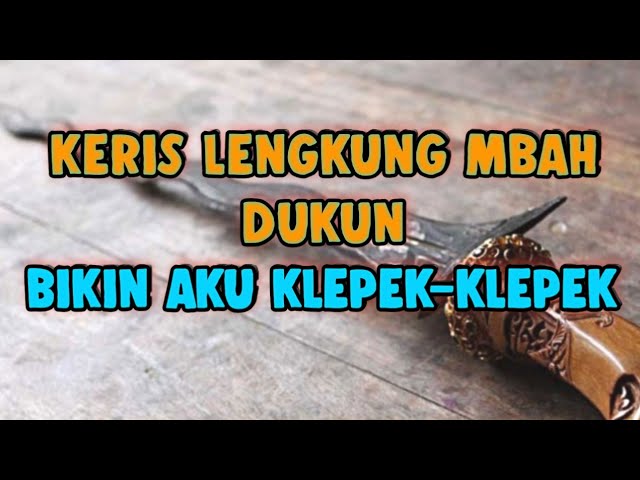 AKU DIBUAT TERLENA OLEH KESAKITAN KERIS MBAH DUKUN class=