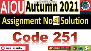 AIOU Code 251 Solved Assignment No.4 Autumn 2021 | General Home Economics |Level: Matric | ⏩Download