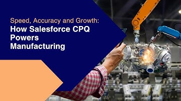 How @salesforce  CPQ Powers Manufacturing | BugendaiTech