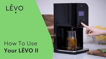 Herbal infusion made easy - How to use the LEVO II Oil Infuser