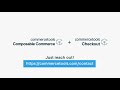 Accelerate your time to market with commercetools Checkout