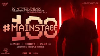 Matys live on Mainstage '100 cz.2  //  27.03.2021