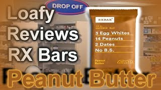 Loafy Tries RX Bars: Peanut Butter