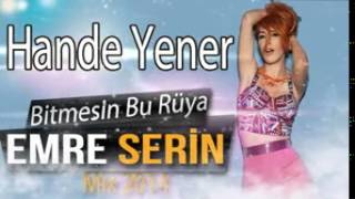 Hande Yener Bitmesin Bu Rüya Ftemre serin 2014 mix Resimi