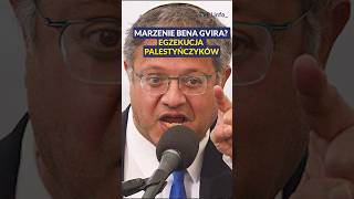 "Marzeniem Ben-Gwira jest egzekucja Palestyńczyków" #polityka #izrael #palestyna #shorts