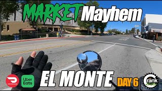 Food Deliveries in El Monte - Market Mayhem Day 6