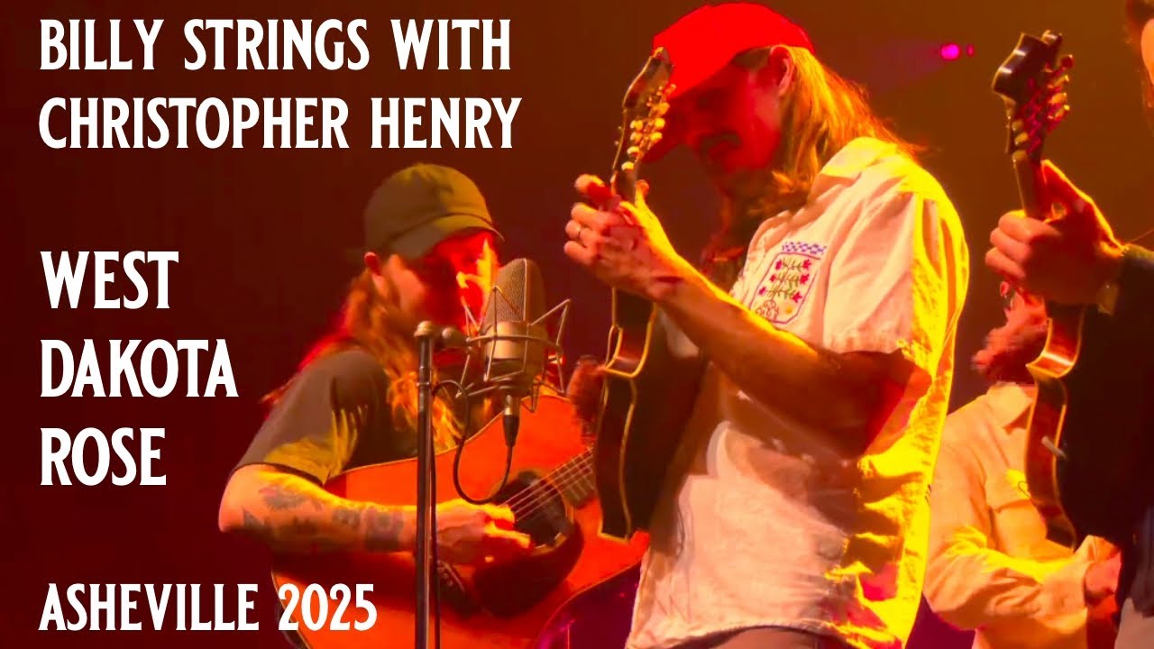 Billy Strings with Christopher Henry - West Dakota Rose - Asheville 2025
