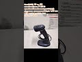 เครื่องอ่านบาร์โค้ด (Barcode Scanner) Zebra Symbol DS4308 มือสอง