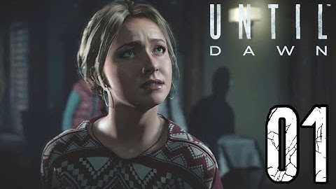 Until Dawn Gameplay Walkthrough Part 1 - THIS GAME IS SO CREEPY!