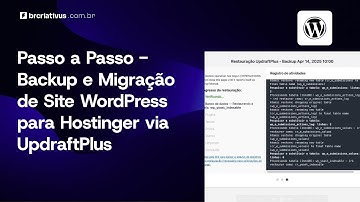 Passo a Passo - Backup e Migração de Site WordPress para Hostinger via UpdraftPlus