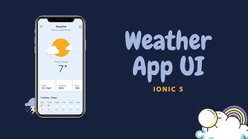 Ionic 5 Weather App UI | Ionic 5 App from scratch | Ionic 5 Tutorials for Beginners