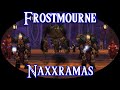 Naxxramas 25 on Frostmourne as a Protection Paladin