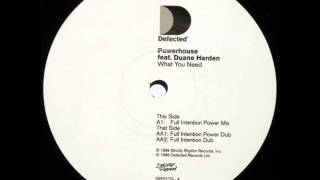 Powerhouse feat. Duane Harden - What you need (Instrumental Mix)