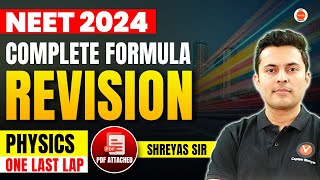 Complete Physics Formula Revision | NEET 2024 | Physics New Syllabus | Shreyas Sir