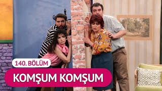 Komşum Komşum (140. Bölüm)  Çok Güzel Hareketler 2