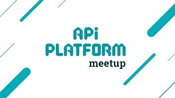 API Platform Meetup Live - 30/04/2020
