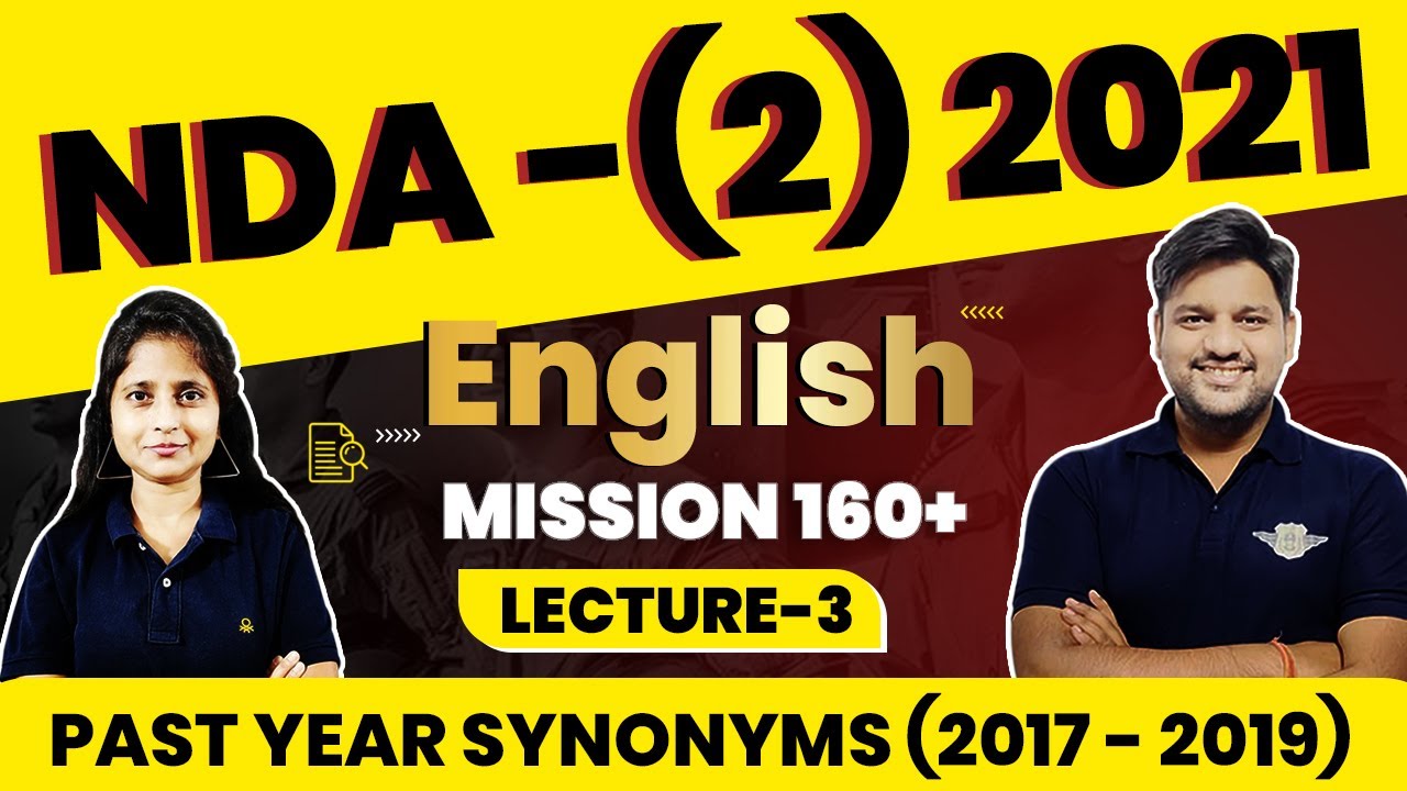 Synonyms Previous Year Paper Lec-3 | NDA Previous Year Questions | NDA 2021 English Preparation