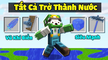 Minecraft Bedwars, Nhưng Tất Cả Trở Thành Nước Và Sở Hữu Vũ Khí Cá Mập Hacker Troll Noob Team