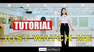 [수요중고급반] Just Watch Me Line Dance || 저스트 왓츠 미 라인댄스 설명영상