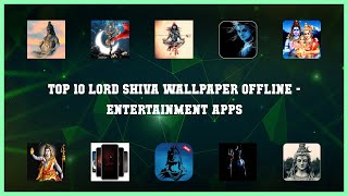 Top 10 Lord Shiva Wallpaper Offline Android App screenshot 1