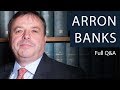 Arron Banks | Full Q&A at The Oxford Union